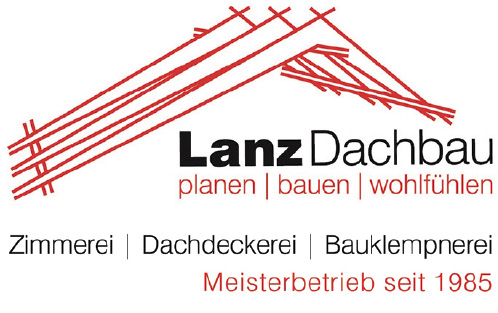 Lanz Dachbau GmbH Zimmerei & Dachdeckerei